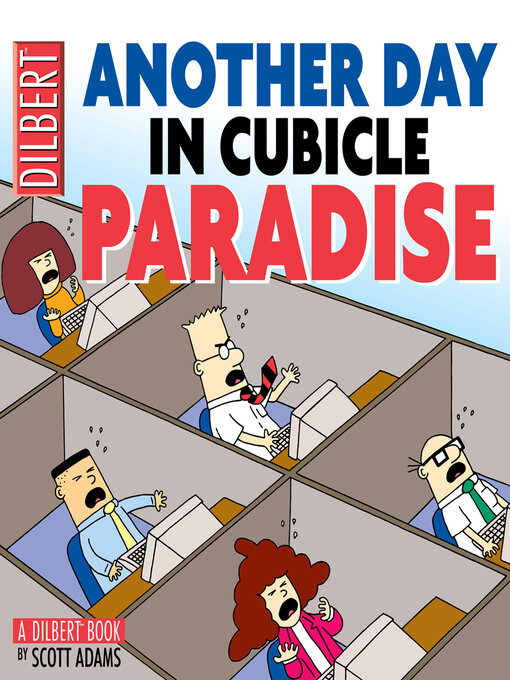 Title details for Another Day in Cubicle Paradise by Scott Adams - Available